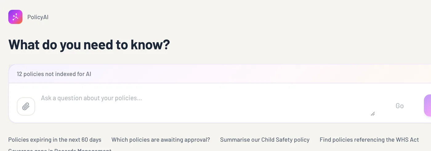 Ask PolicyAI across the whole library, with ready questions: policies expiring in the next 60 days, awaiting approval, or referencing the WHS Act.